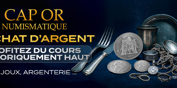 Rachat d'Argent à Sète chez Cap Or numismatique à Sète